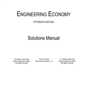 Solution Manual For Engineering Economy, 15th Edition