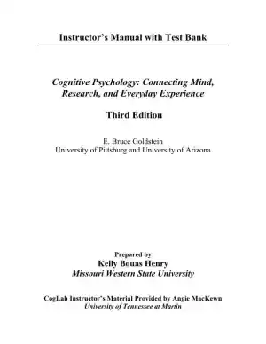 Test Bank For Cognitive Psychology: Connecting Mind, Research And Everyday Experience, 3rd Edition
