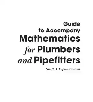 Mathematics for Plumbers and Pipefitters 8th Edition Solution Manual