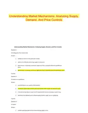 Understanding Market Mechanisms: Analyzing Supply, Demand, And Price Controls