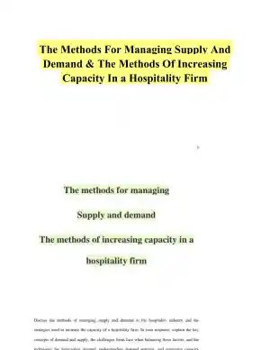 The Methods For Managing Supply And Demand & The Methods Of Increasing Capacity In a Hospitality Firm