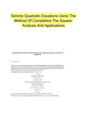 Solving Quadratic Equations Using The Method Of Completing The Square: Analysis And Applications