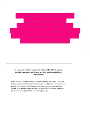 A Comparative Analysis Of Operating Systems: Affordability, Security, Versatility, And Speed, With a Focus On Printer Installation And Device Management