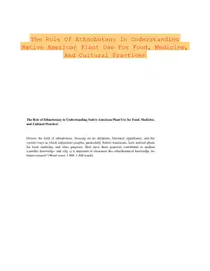 The Role Of Ethnobotany In Understanding Native American Plant Use For Food, Medicine, And Cultural Practices