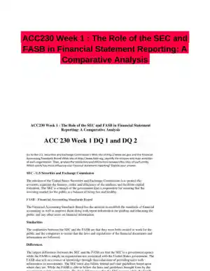 ACC230 Week 1 : The Role of the SEC and FASB in Financial Statement Reporting: A Comparative Analysis