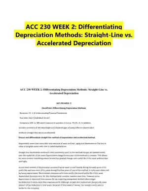 ACC 230 WEEK 2: Differentiating Depreciation Methods: Straight-Line vs. Accelerated Depreciation