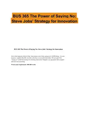 BUS 365 The Power of Saying No: Steve Jobs' Strategy for Innovation