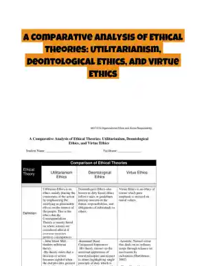 A Comparative Analysis of Ethical Theories: Utilitarianism, Deontological Ethics, and Virtue Ethics