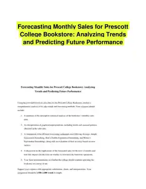 Forecasting Monthly Sales for Prescott College Bookstore: Analyzing Trends and Predicting Future Performance