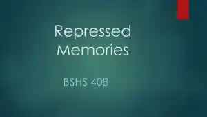 Repressed Memories - BSHS 408