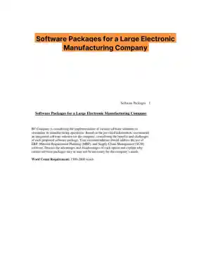 Software Packages for a Large Electronic Manufacturing Company