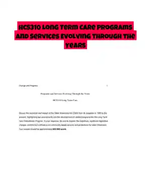 HCS310 Long Term Care Programs and Services Evolving Through the Years