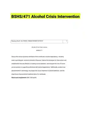 BSHS/471 Alcohol Crisis Intervention