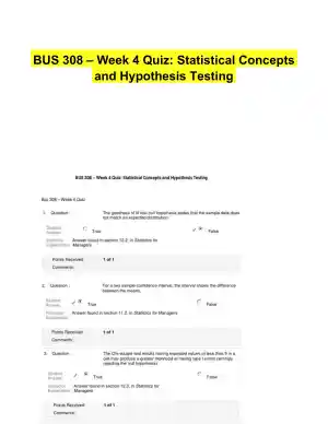 BUS 308 � Week 4 Quiz: Statistical Concepts and Hypothesis Testing