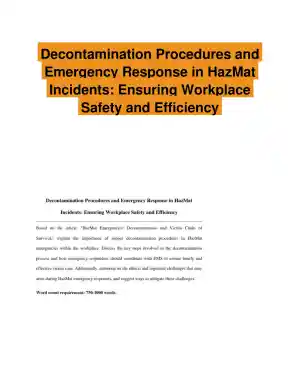 Decontamination Procedures and Emergency Response in HazMat Incidents: Ensuring Workplace Safety and Efficiency
