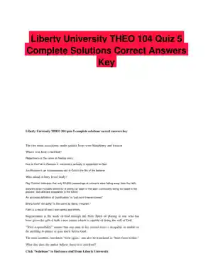 Liberty University THEO 104 Quiz 5 Complete Solutions Correct Answers Key