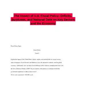 The Impact of U.S. Fiscal Policy: Deficits, Surpluses, and National Debt on Key Sectors and the Economy