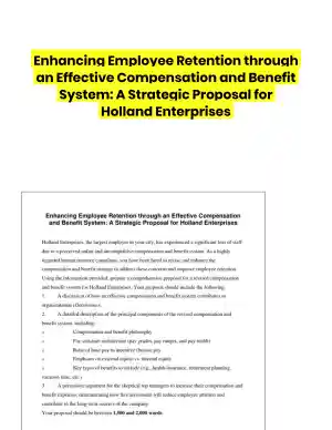 Enhancing Employee Retention through an Effective Compensation and Benefit System: A Strategic Proposal for Holland Enterprises