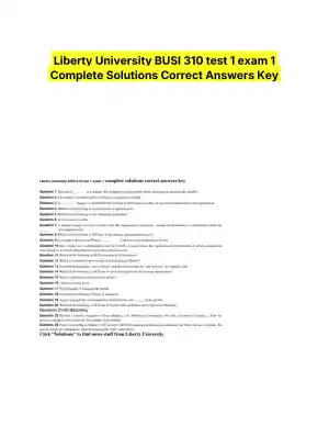 Liberty University BUSI 310 test 1 exam 1 Complete Solutions Correct Answers Key