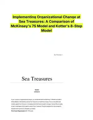 Implementing Organizational Change at Sea Treasures: A Comparison of McKinsey's 7S Model and Kotter's 8-Step Model