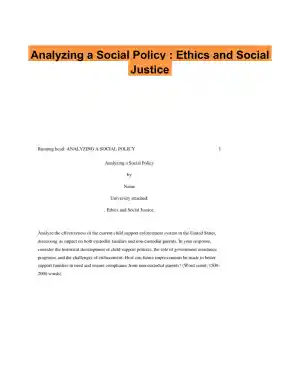 Analyzing a Social Policy : Ethics and Social Justice