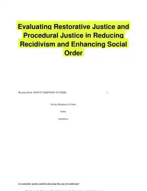 Evaluating Restorative Justice and Procedural Justice in Reducing Recidivism and Enhancing Social Order