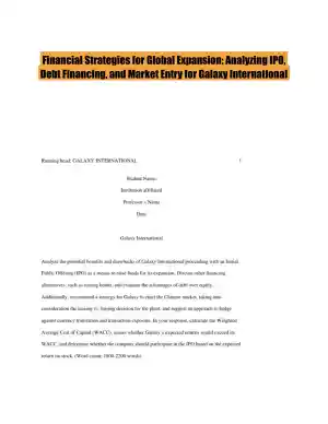 Financial Strategies for Global Expansion: Analyzing IPO, Debt Financing, and Market Entry for Galaxy International