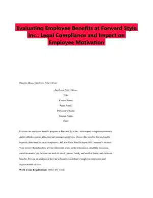 Evaluating Employee Benefits at Forward Style Inc.: Legal Compliance and Impact on Employee Motivation