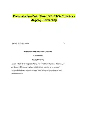 Case study�Paid Time Off (PTO) Policies - Argosy University