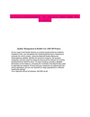 Quality Management In Health Care AHS 450 Project