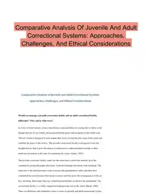Comparative Analysis Of Juvenile And Adult Correctional Systems: Approaches, Challenges, And Ethical Considerations