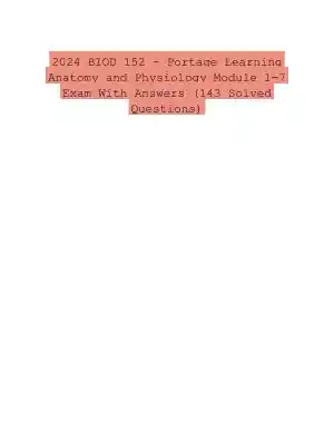 2024 BIOD 152 - Portage Learning Anatomy and Physiology Module 1-7 Exam With Answers (143 Solved Questions)