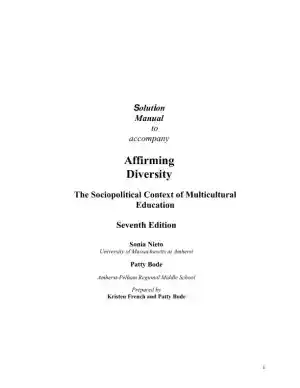 Solution Manual for Affirming Diversity: The Sociopolitical Context of Multicultural Education , 7th Edition