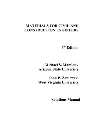 Solution Manual for Materials for Civil and Construction Engineers, 4th Edition