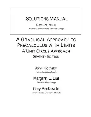 Solution Manual for A Graphical Approach to Precalculus with Limits, 7th Edition