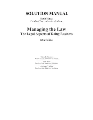 Managing The Law: The Legal Aspects Of Doing Business, 1st Edition Solution Manual