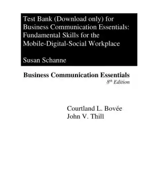 Solution Manual for Business Communication Essentials Fundamental Skills for the Mobile-Digital-Social Workplace, 8th Edition