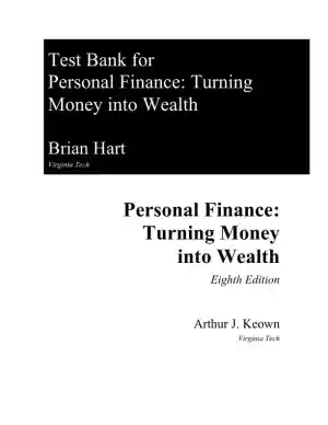 Test Bank for Personal Finance, 8th Edition