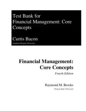 Test Bank for Financial Management: Core Concepts, 4th Edition