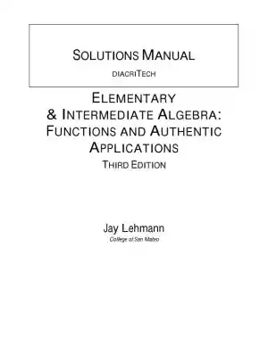 Solution Manual for Elementary and Intermediate Algebra: Functions and Authentic Applications, 3rd Edition