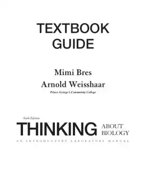 Thinking About Biology: An Introductory Lab Manual, 6th Edition Solution Manual