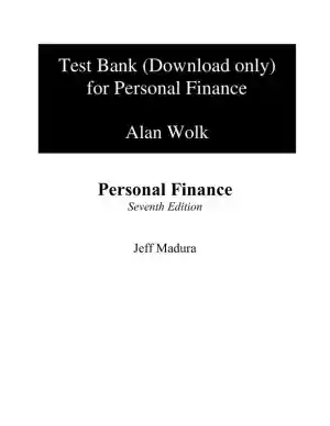 Test Bank for Personal Finance, 7th Edition