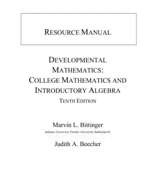 Solution Manual for Developmental Mathematics: College Mathematics and Introductory Algebra, 10th Edition
