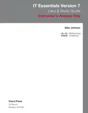 Solution Manual for IT Essentials Labs and Study Guide Version 7