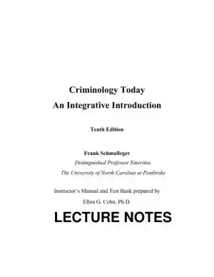 Lecture Notes For Criminology Today: An Integrative Introduction, 10th Edition
