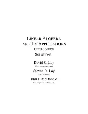 Solution Manual for Linear Algebra and Its Applications, 5th Edition