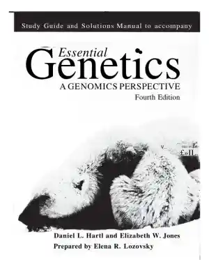 Solution Manual for Essential Genetics: A Genomic Perspective , 4th Edition