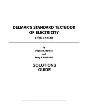 Solution Manual for Delmar's Standard Textbook of Electricity, 5th Edition