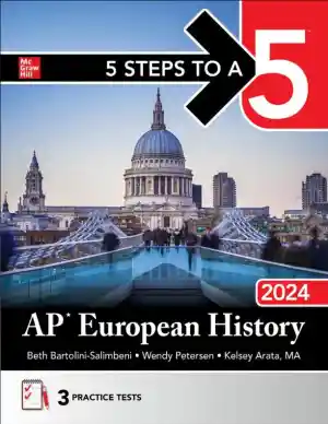5 Steps to a 5: AP European History 2024 (2024)