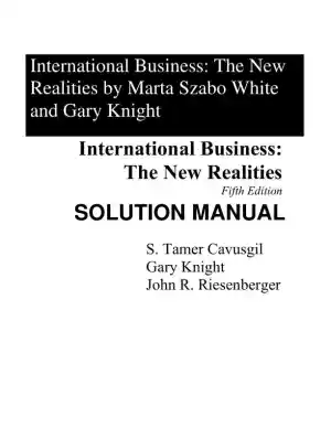 Solution Manual for International Business The New Realities, 5th Edition